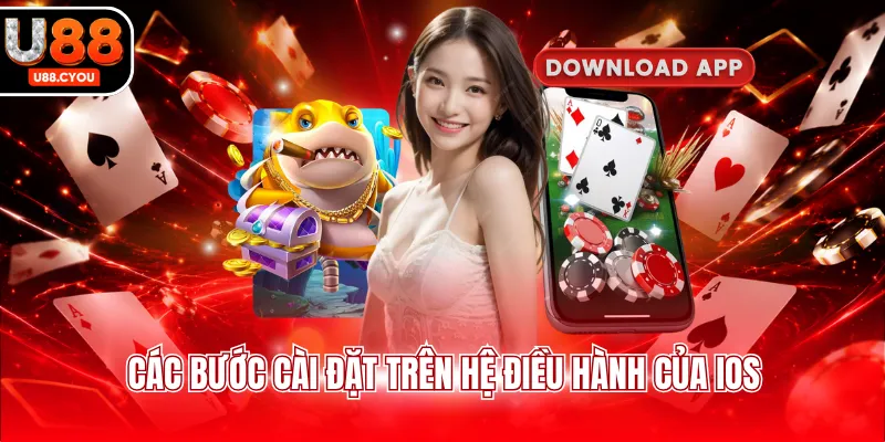 Các bước cài đặt app U88 trên Android